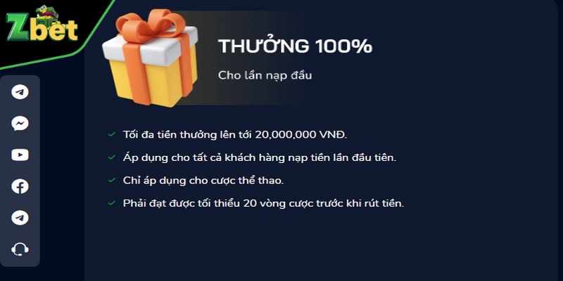 ZBET tặng 100% giá trị lên đến 20 triệu đồng cho lần nạp đầu tiên của game thủ